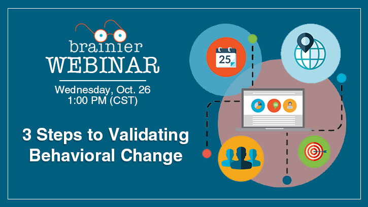 Webinar: 3 Steps To Validating Behavioral Change